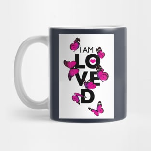 I AM LOVED- PINK VERSION Mug